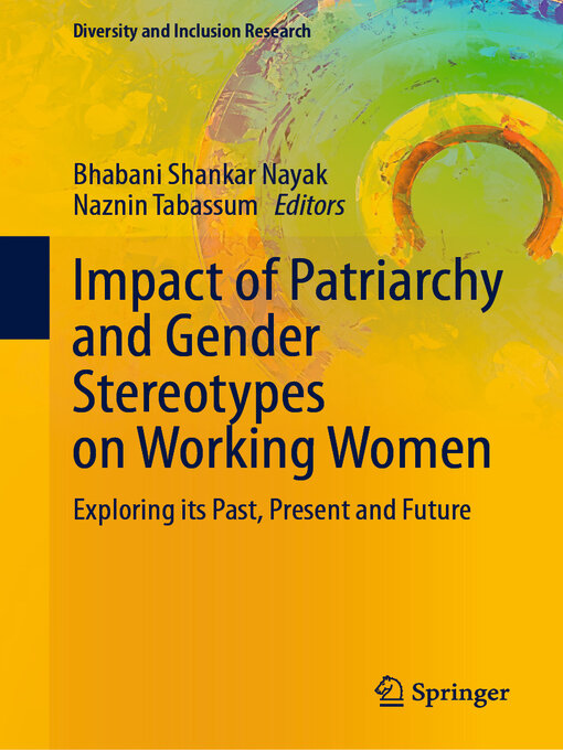 Title details for Impact of Patriarchy and Gender Stereotypes on Working Women by Bhabani Shankar Nayak - Available